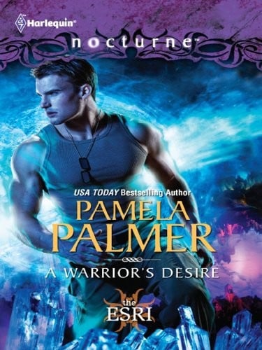 A Warrior's Desire (The Esri Book 3)
