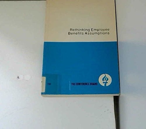 Rethinking employee benefits assumptions