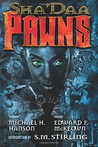 Sha'Daa:  PAWNS (Volume 3)