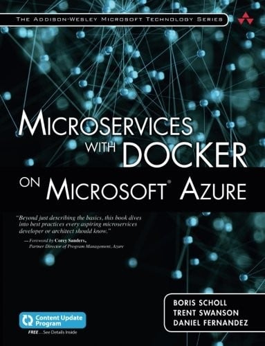 Microservices with Docker on Microsoft Azure (includes Content Update Program) (Addison-wesley Microsoft Technology)