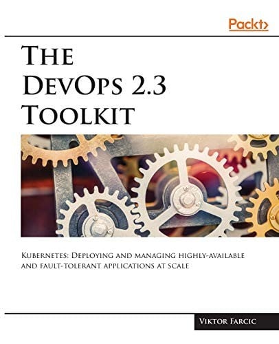 The Devops 2.3 Toolkit