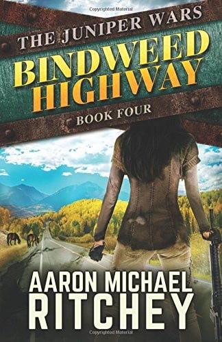 Bindweed Highway (The Juniper Wars) (Volume 4)