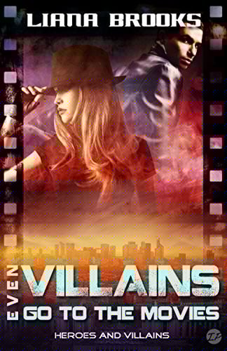 Even Villains Go To The Movies: Heroes and Villains