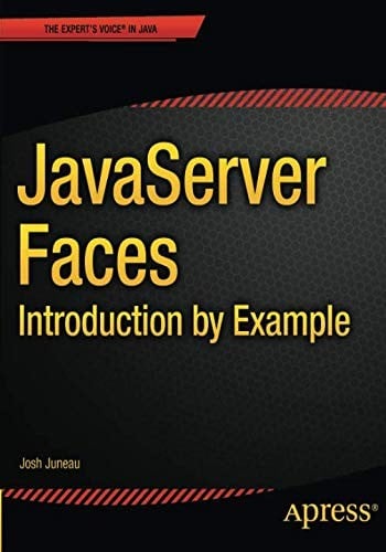 JavaServer Faces: Introduction by Example: Introduction by Example