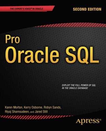 Pro Oracle SQL (Expert's Voice in Oracle)