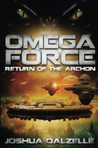 Omega Force: Return of the Archon (Volume 5)
