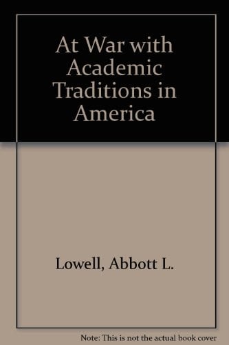 At war with academic traditions in America