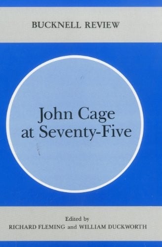John Cage at seventy-five