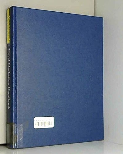 The Complete travel marketing handbook: 37 industry experts share their secrets