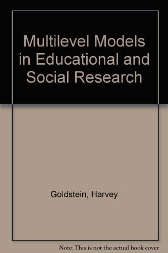 Multilevel Models in Educational and Social Research