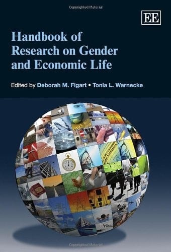 Handbook of Research on Gender and Economic Life (Elgar Original Reference)