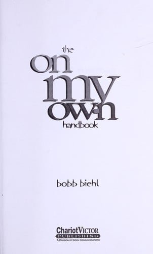 The On My Own Handbook:  100 Secrets of Success to Prepare Young People for Life