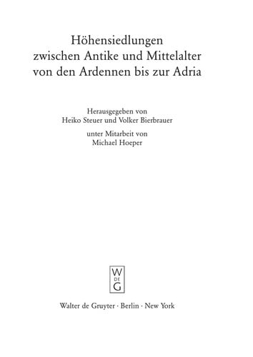 Höhensiedlungen zwischen Antike und Mittelalter von den Ardennen bis zur Adria