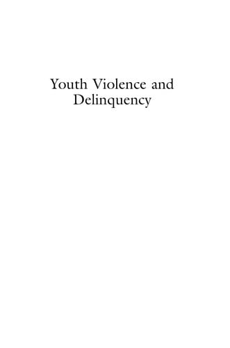 Youth violence and delinquency