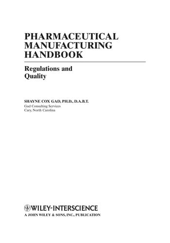 Pharmaceutical manufacturing handbook