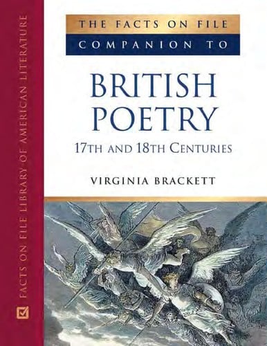 The Facts On File companion to British poetry, 17th and 18th-centuries
