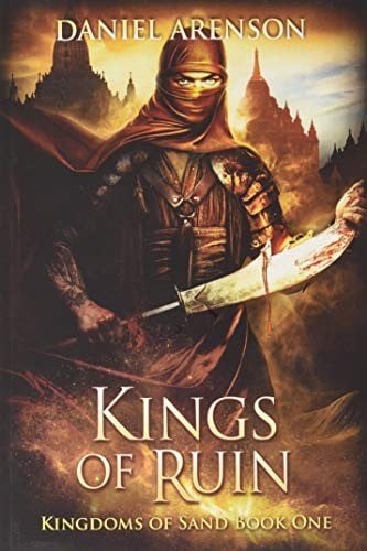 Kings of Ruin: Kingdoms of Sand, Book 1