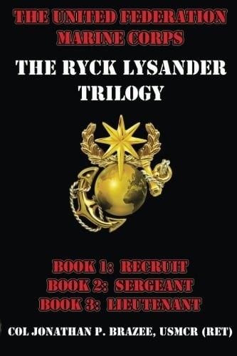The United Federation Marine Corps: The Ryck Lysander Trilogy