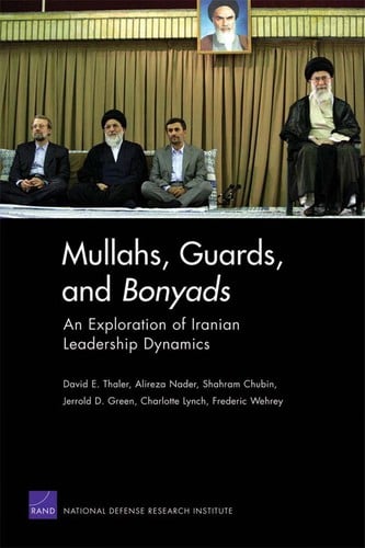 Mullahs, Guards, and Bonyads