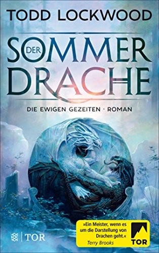 Der Sommerdrache: Die ewigen Gezeiten 1 (German Edition)