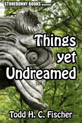 Things Yet Undreamed: Mythos Tales