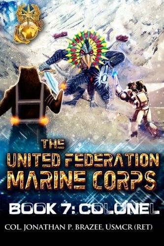 Colonel (The United Federation Marine Corps) (Volume 7)