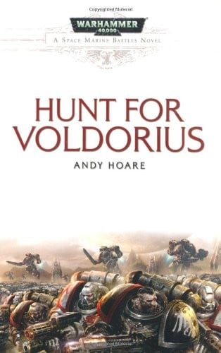The Hunt for Voldorius (Space Marine Battles)