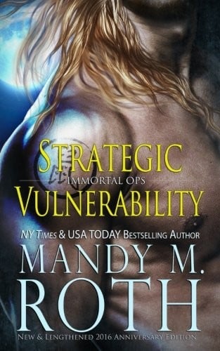 Strategic Vulnerability: New & Lengthened 2016 Anniversary Edition (Immortal Ops)