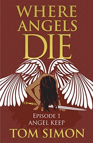Angel Keep (Where Angels Die Book 1)