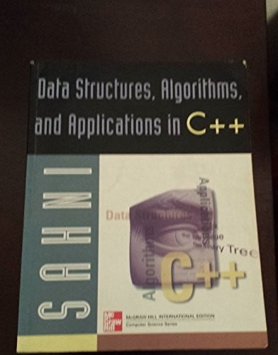 Data Structures, Algorithms, and Applications in C++