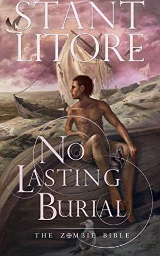 No Lasting Burial (The Zombie Bible) (Volume 4)