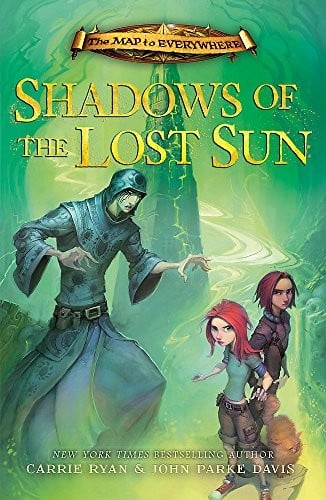 The Shadows of the Lost Sun: Book 3 (The Map to Everywhere)
