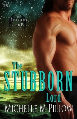 The Stubborn Lord (Dragon Lords) (Volume 6)