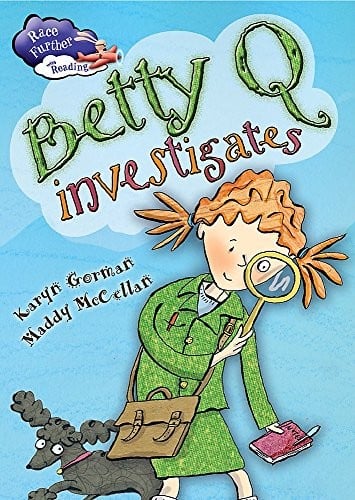 Betty Q Investigates (Race Further with Reading)