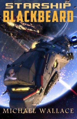 Starship Blackbeard (Volume 1)