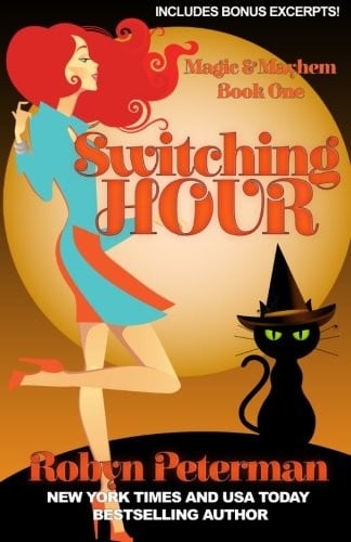 Switching Hour: Magic and Mayhem Book One (Volume 1)