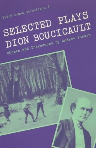 Selected Plays (Irish Drama Selections)