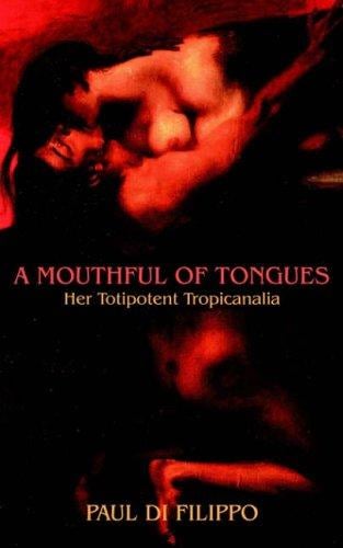 A Mouthful of Tongues