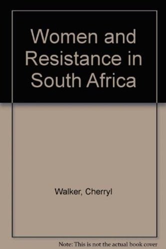 Women and Resistance in South Africa