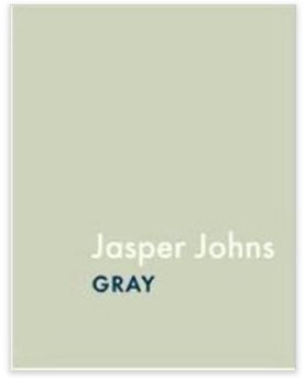 Jasper Johns: Gray