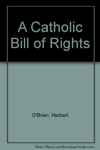 A Catholic bill of rights