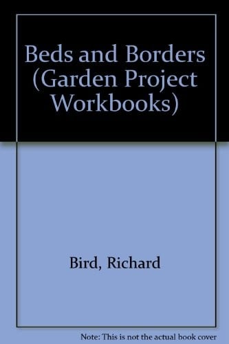 Beds and Borders (Garden Project Workbooks)