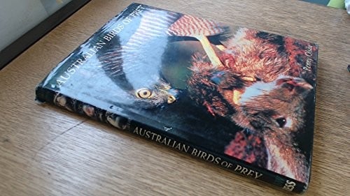 Australian Birds of Prey: The Biology and Ecology of Raptors