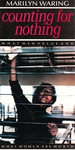 Counting for Nothing : What Men Value and What Women Are Worth