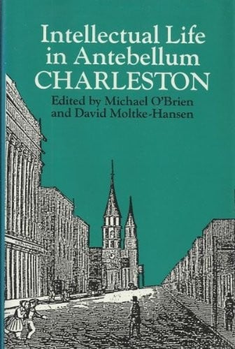 Intellectual life in antebellum Charleston