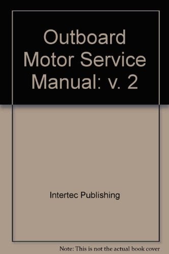 Outboard Motor Service Manual: v. 2
