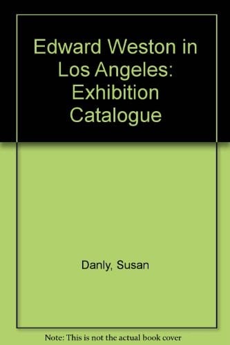 Edward Weston in Los Angeles