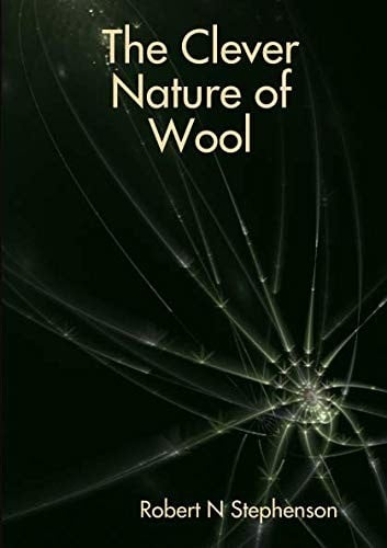 The Clever Nature of Wool