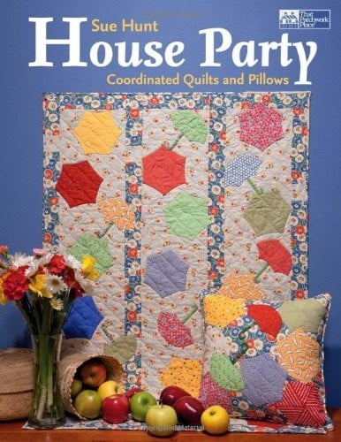 House Party: Coordinated Quilts and Pillows