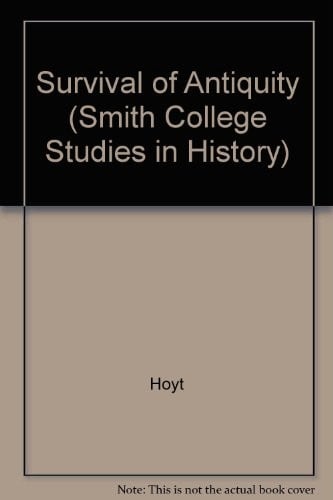 The Survival of antiquity